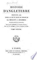 Histoire d'Angleterre depuis 1760 jusqu'à la fin du règne de Georges III