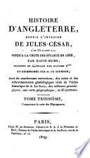 Histoire d'Angleterre, depuis l'invasion de Jules-César, ... jusqu'à la chute des Stuarts en 1688 ... traduite de l'Anglais par Madame B*** [i.e. Octavie Belot, afterwards Durey de Meinières]; avec ... des notes, etc