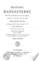 Histoire d'Angleterre depuis l'invasion de Jules-Cesar jusqu'a la revolution de 1688, par David Hume et depuis cette epoque jusqu'a 1760 par Smollet. Traduite de l'anglais. Tome premier \-vingt-deuxieme!