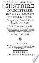 Histoire d'Angleterre depuis la descente de Jules-César jusquảu traité dẢix-la-Chapelle en 1748