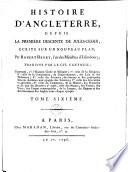 Histoire d'Angleterre, depuis la première descente de Jules César, écrite sur un nouveau plan