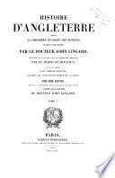 Histoire d'Angleterre depuis la première invasion des Romains jusqu'a nos jours par le docteur John Lingard