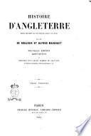 Histoire d'Angleterre depuis les temps les plus reculés jusqu'a nos jours par mm. de Roujoux et Alfred Mainguet