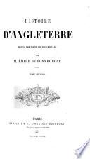 Histoire d'Angleterre depuis les temps les plus reculés par m. Émile de Bonnechose