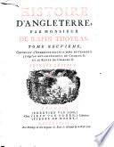 Histoire d'Angleterre, par monsieur De Rapin Thoyras. Tome premier [-treizieme]