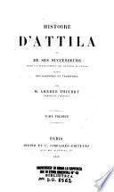 Histoire d'Attila et de ses successeurs