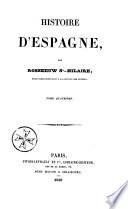 Histoire d'Espagne, depuis l'invasion des Goths jusqu'au commencement du XIXme siècle