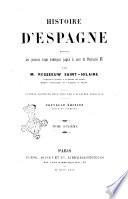 Histoire d'Espagne depuis les premiers temps historiques jusqu'à la mort de Ferdinand 7. par Rosseeuw Saint Hilaire