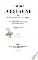 Histoire d'Espagne depuis les premiers temps historiques jusqu'à la mort de Ferdinand 7. par Rosseeuw Saint Hilaire