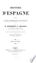 Histoire d'Espagne depuis les premiers temps historiques jusqu'à la mort de Ferdinand VII