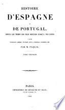 Histoire d'Espagne, depuis les temps les plus reculés jusq'à nos jours, d'après Aschbach, Lembké, Dunham, Bossi, Ferreras, Schaefer, etc