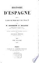 Histoire d'Espagne ... jusqu' à la mort de Ferdinand VII