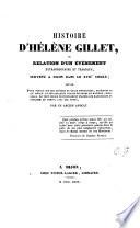 Histoire d'Hélène Gillet, ou, Relation d'un événement extraordinaire et tragique, survenu à Dijon dans le XVIIe siècle