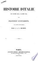 Histoire d'Italie de l'annee 1492 a l'annee 1552 par Francesco Guicciardini