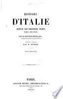 Histoire d'Italie depuis les premiers temps jusqu'a nos jours