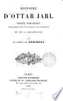 Histoire d'ottar Jarl, pirate norvégien, et de sa descendance
