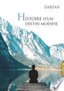 Histoire d'un destin modifié