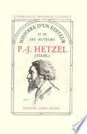 Histoire d'un éditeur et de ses auteurs : P.-J. Hetzel