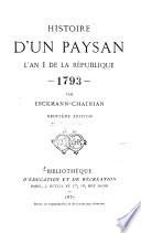 Histoire d'un paysan ...: ptie. L'an I de la République, 1793. 4. ptie. 1794 à 1815. Le citoyen Bonaparte