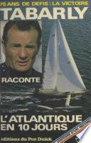 Histoire d'un record : l'Atlantique en 10 jours