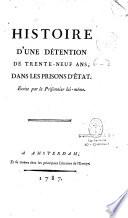 Histoire d'une détention de trente-neuf ans, dans les prisons d'État
