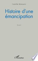 Histoire d'une émancipation