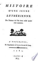 Histoire d'une jeune Luthérienne