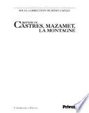 Histoire de Castres, Mazamet, La Montagne