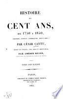 Histoire de cent ans, de 1750 à 1850