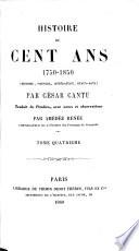 Histoire de cent ans, de 1750 a 1850 ... Traduit ... avec notes et observations, par Amédée Rénée