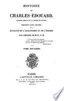 Histoire de Charles Edouard, dernier prince de la Maison Stuart