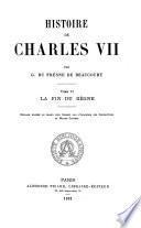 Histoire de Charles VII: La fin du règne, 1454-1461