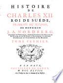 Histoire De Charles XII. Roi De Suéde