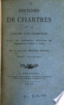 Histoire de Chartres et de l'ancien pays chartrain