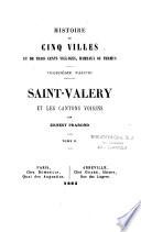 Histoire de cinq villes et de trois cents villages, hameaux ou fermes