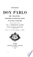 Histoire de Don Pablo de Segovie surnomme l'aventurier Buscon traduite de l'Espagnol et annotie par A. Germond de Lavigne precedee d'une lettre de Charles Nodier. Vignettes de Henri Emy gravees par A. Baulant