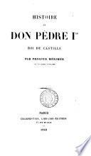 Histoire de Don Pèdre Ier
