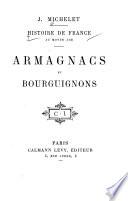 Histoire de France: Armagnacs et Bourguignons