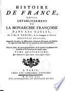 Histoire de France depuis l'établissement de la monarchie française dans les gaules
