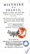 Histoire de France, depuis la mort de Louis 14. jusqu'a la paix de Versailles de 1783. Par Antoine Etienne Nicolas des Odoards Fantin ... Tome premier (-huitième)