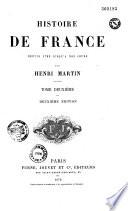 Histoire de France depuis les temps les plus reculés jusqu'en 1789...
