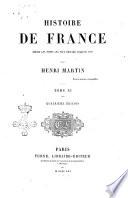 Histoire de France depuis les temps les plus réculés jusqu'en 1789 par Henri Martin