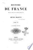 Histoire de France depuis les temps les plus réculés jusqu'en 1789 par Henri Martin