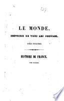 Histoire de France, depuis les temps les plus reculés jusqu'en 1838
