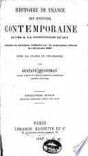 Histoire de France et histoire contemporaine de 1789 a la constitution de 1875...