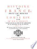 Histoire de France, sous le regne de Louis XIV.