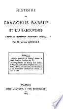 Histoire de Gracchus Babeuf et du babouvisme