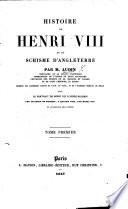Histoire de Henri VIII et du schisme d'Angleterre