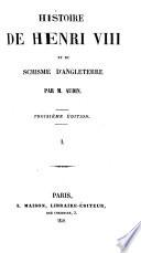 Histoire de Henri viii et du schisme d'Angleterre