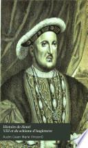 Histoire de Henri VIII et du schisme d'Angleterre